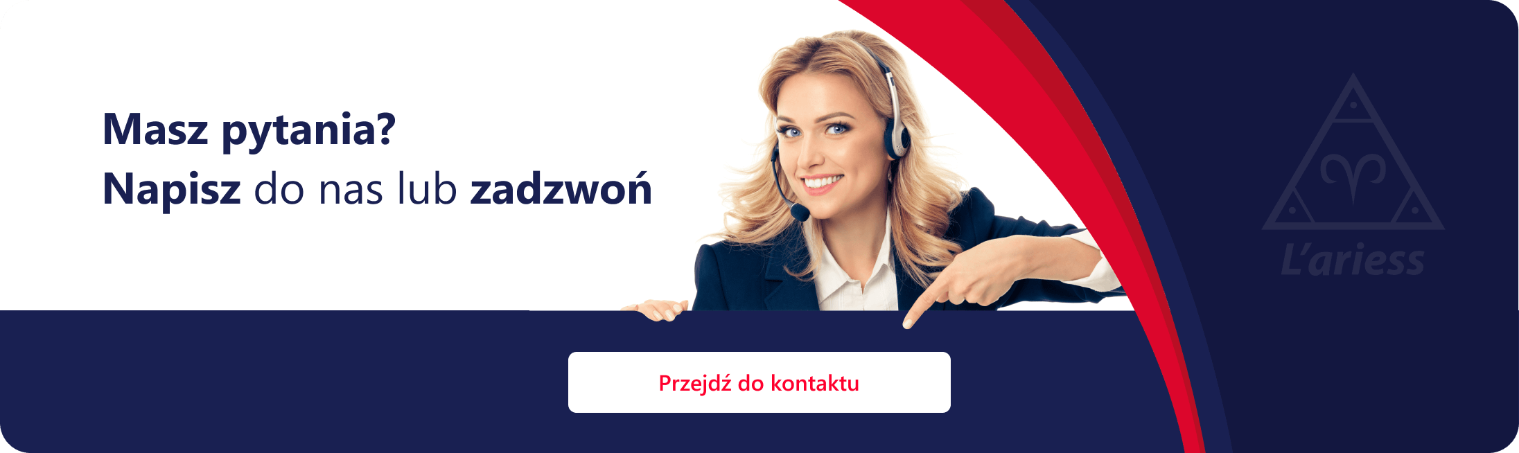 Masz pytania? Napisz do nas lub zadzwoń